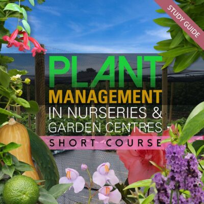 20 HOURS SHORT COURSE PLANT MANAGEMENT IN NURSERIES