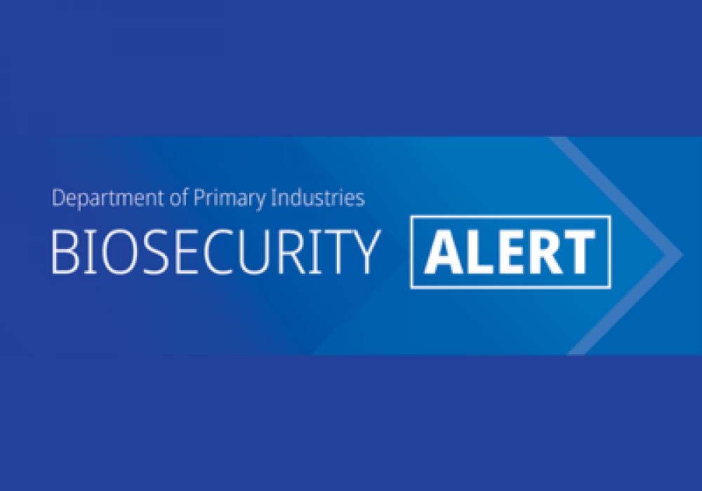 The Department of Primary Industries Biosecurity Alert